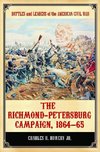 The Richmond-Petersburg Campaign, 1864âEUR