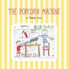 The Popcorn Machine