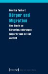 Körper und Migration