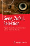 Gene, Zufall, Selektion