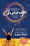 Carter, K: Make a Shift, Change Your Life