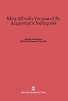 King Alfred's Version of St. Augustine's <i>Soliloquies</i>
