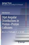 Dijet Angular Distributions in Proton-Proton Collisions