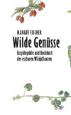 Wilde Genüsse. 2 Bände