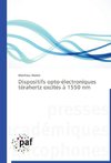 Dispositifs opto-électroniques térahertz excités à 1550 nm