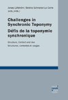 Challenges in Synchronic Toponymy - Défis de la toponymie synchronique