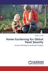 Home Gardening for Global Food Security