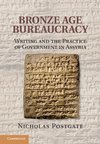 Postgate, N: Bronze Age Bureaucracy