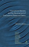 International Society and the Development of International Relations Theory