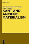 Kant and Ancient Materialism