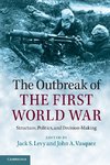 Levy, J: Outbreak of the First World War