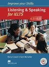 Improve your Skills: Listening & Speaking for IELTS (4.5 - 6.0)