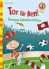 Röhrig, V: Tor für Ben! Spannende Fußballgeschichten