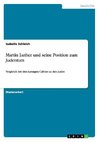Martin Luther und seine Position zum Judentum