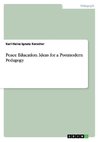 Peace Education. Ideas for a Postmodern Pedagogy