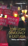 Kim, S: Confucian Democracy in East Asia