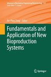 Fundamentals and Application of New Bioproduction Systems