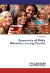 Economics of Risky Behaviors among Youths