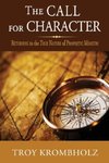 The Call for Character