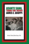 Asante Sana, 'Thank You' Father James E. Groppi