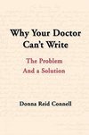 Why Your Doctor Can't Write