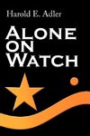 Alone on Watch