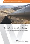 Energiesicherheit in Europa