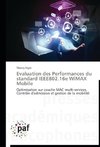 Evaluation des Performances du standard IEEE802.16e WiMAX Mobile