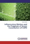 Inflammatory Markers and the Prognosis of Severe Exacerbation of COPD
