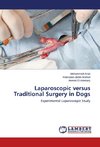 Laparoscopic versus Traditional Surgery in Dogs