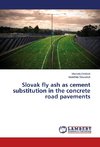 Slovak fly ash as cement substitution in the concrete road pavements