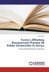 Factors Affecting Procurement Process At Public Universities In Kenya