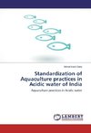 Standardization of Aquaculture practices in Acidic water of India