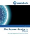 Blog Ogpresse : Derrière Le Miroir