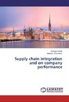 Supply chain integration and on company performance