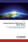 United Nations Mediation In West Africa