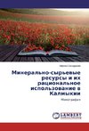 Mineral'no-syr'evye resursy i ih racional'noe ispol'zovanie v Kalmykii