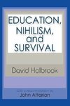Education, Nihilism, and Survival