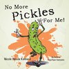 No More Pickles For Me!