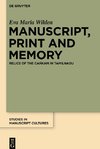 Manuscript, Print and Memory