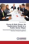 Gunas & Role Stress: An Exploratory Study in a Public Sector Major