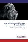 Market Reforms Effects on Price Volatility