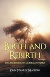 Birth and Rebirth