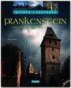 Mythen & Legenden - Frankenstein und die Illuminaten. Wie Mary Shelley ihren Roman 