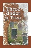 Three Under A Tree