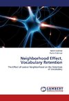 Neighborhood Effect, Vocabulary Retention