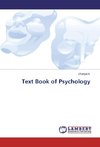 Text Book of Psychology