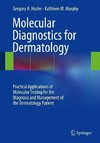 Hosler, G: Molecular Diagnostics for Dermatology