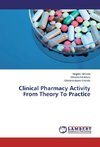 Clinical Pharmacy Activity From Theory To Practice