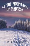 Lovecraft, H: At the Mountains of Madness